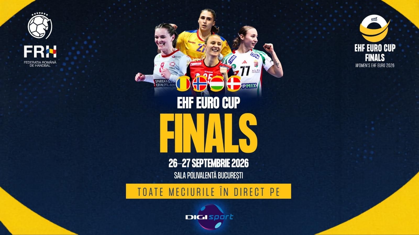 EHF EURO CUP Finals 2026, în direct la Digi Sport